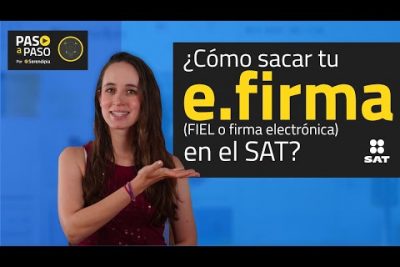 Requisitos de Firma Electrónica SAT en México