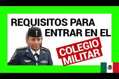 Requisitos para el colegio militar en México